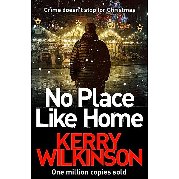 No Place Like Home / Palgrave Gothic, Kerry Wilkinson