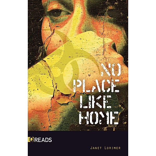 No Place Like Home / Q Reads, Janet Lorimer