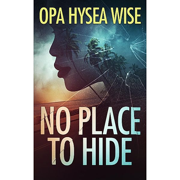 No Place to Hide, Opa Hysea Wise