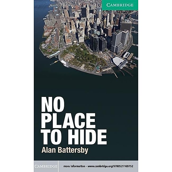 No Place to Hide Level 3 Lower-intermediate / Cambridge University Press, Alan Battersby