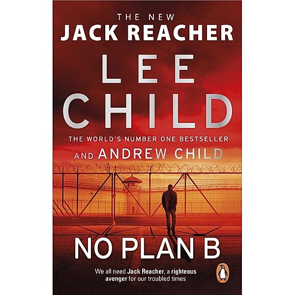 No Plan B, Lee Child, Andrew Child