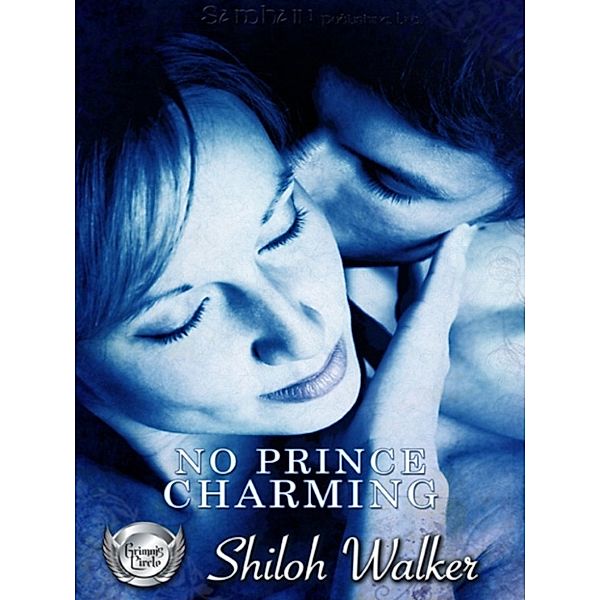 No Prince Charming, Shiloh Walker