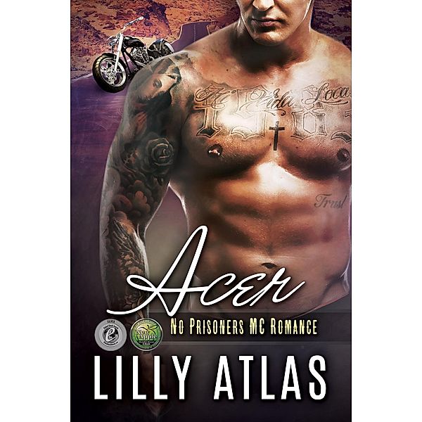No Prisoners MC: Acer (No Prisoners MC, #3), Lilly Atlas