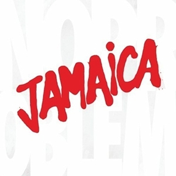 No Problem, Jamaica