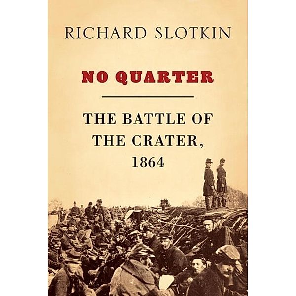 No Quarter, Richard Slotkin