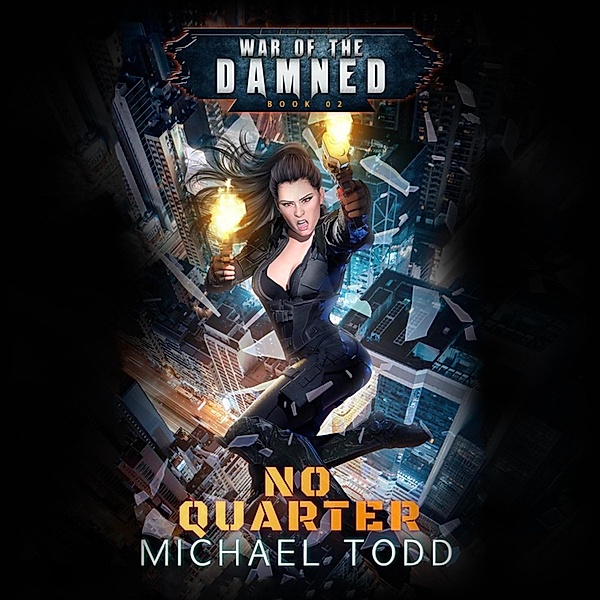 No Quarter, Michael Todd, Michael Anderle, Laurie Starky