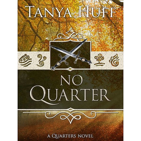 No Quarter / Quarters, Tanya Huff