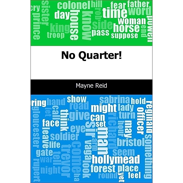 No Quarter! / Trajectory Classics, Mayne Reid
