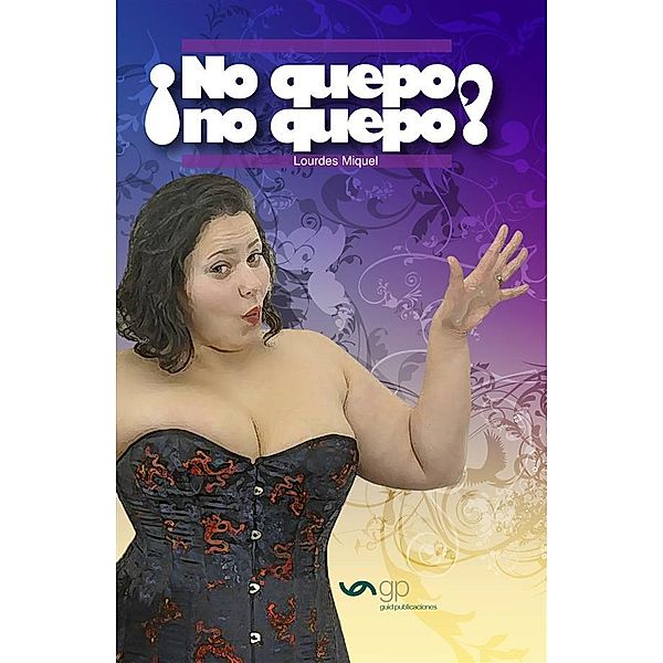 ¡No quepo, no quepo!, Lourdes Miquel