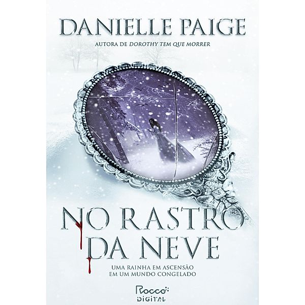 No rastro da neve, Danielle Paige