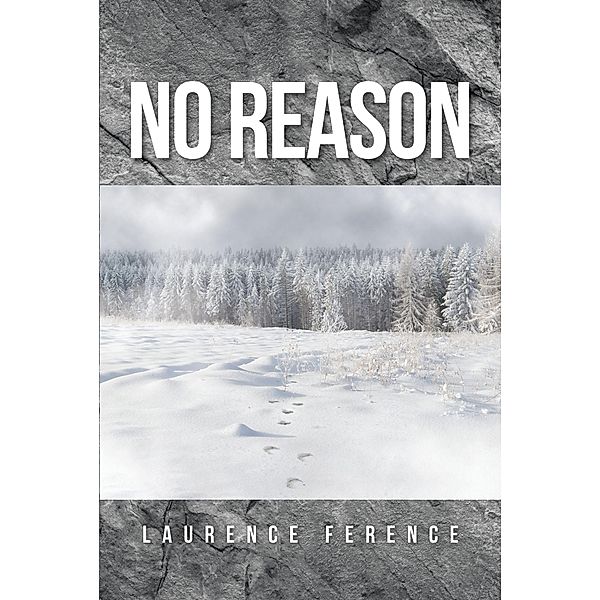 No Reason, Laurence Ference