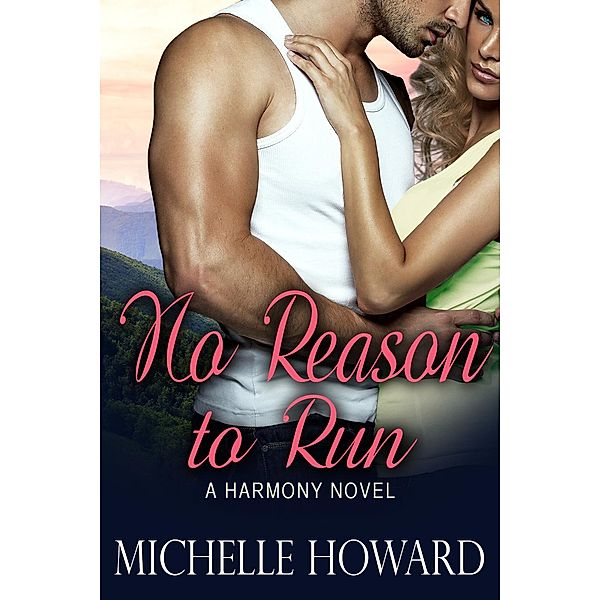 No Reason To Run, Michelle Howard