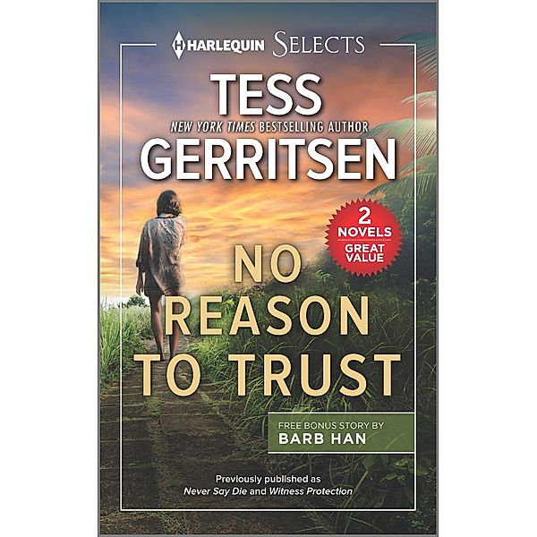 No Reason to Trust, Tess Gerritsen, Barb Han