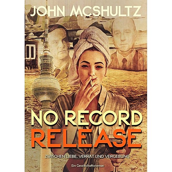 NO RECORD RELEASE, John McShultz