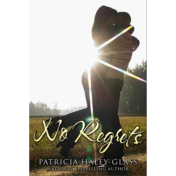 No Regrets, Patricia Haley-Glass