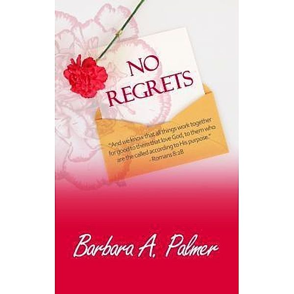 No Regrets, Barbara Palmer