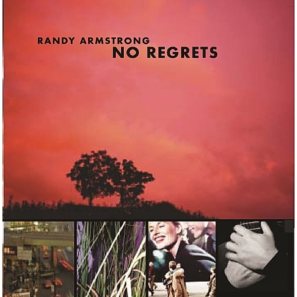 No Regrets, Randy Armstrong