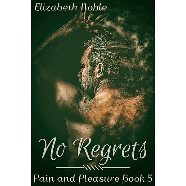 No Regrets / JMS Books LLC, Elizabeth Noble