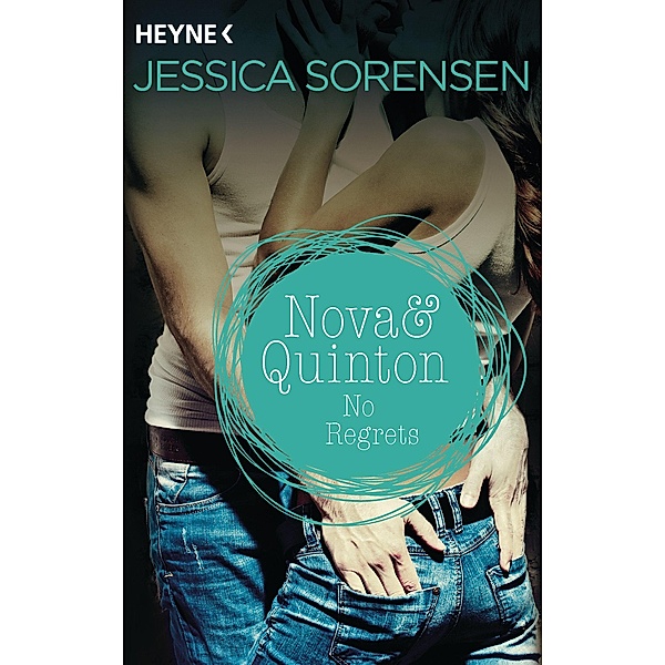 No Regrets / Nova & Quinton Bd.3, Jessica Sorensen