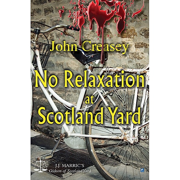 No Relaxation At Scotland Yard / Gideon of Scotland Yard Bd.18, John Creasey