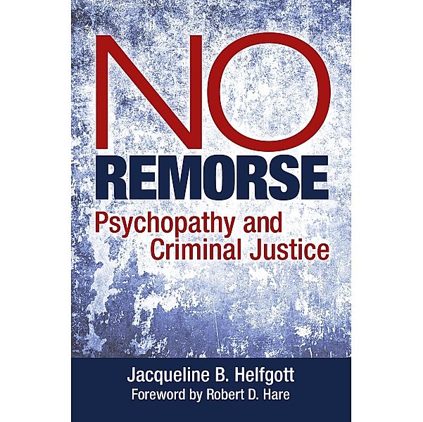 No Remorse, Jacqueline B. Helfgott