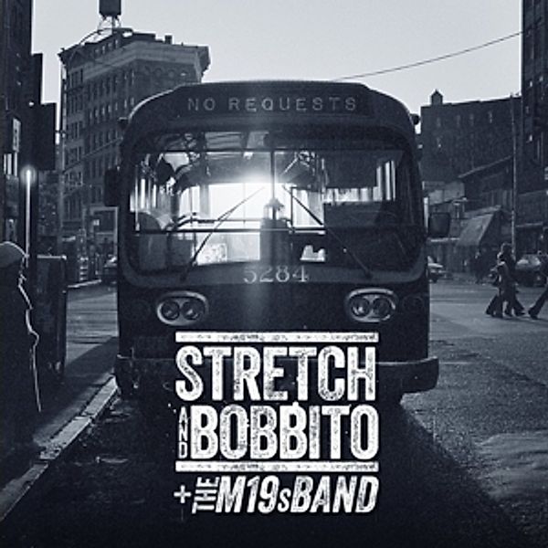 No Requests, Stretch And Bobbito & The M19s Band