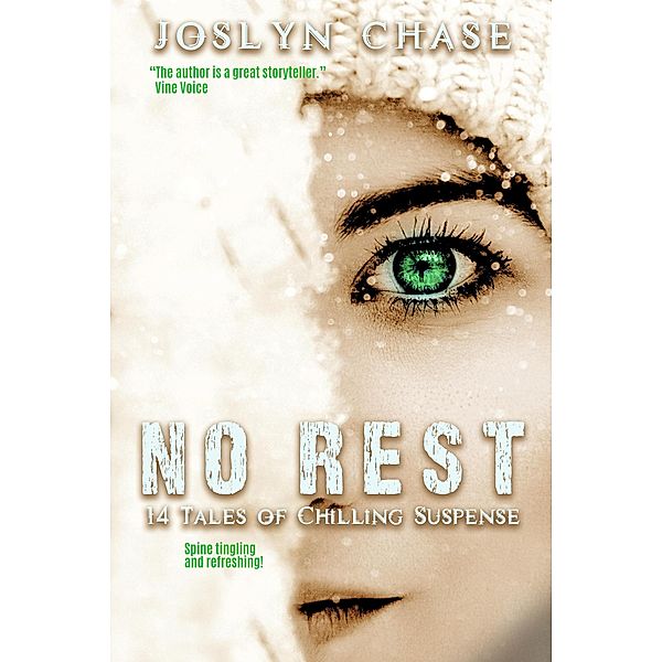 No Rest: 14 Tales of Chilling Suspense, Joslyn Chase