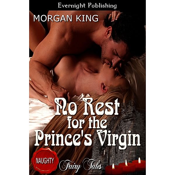 No Rest for the Prince's Virgin, Morgan King