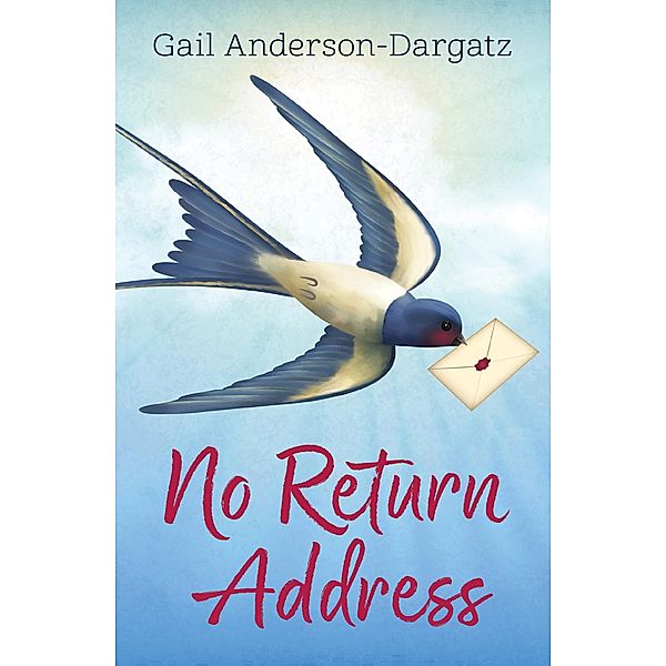 No Return Address / Rapid Reads, Gail Anderson-Dargatz