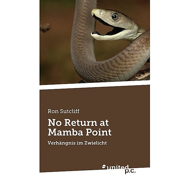 No Return at Mamba Point, Ron Sutcliff