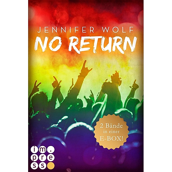 No Return: Die ersten beiden Bände der Bandboys-Romance-Reihe in einer E-Box! / No Return, Jennifer Wolf