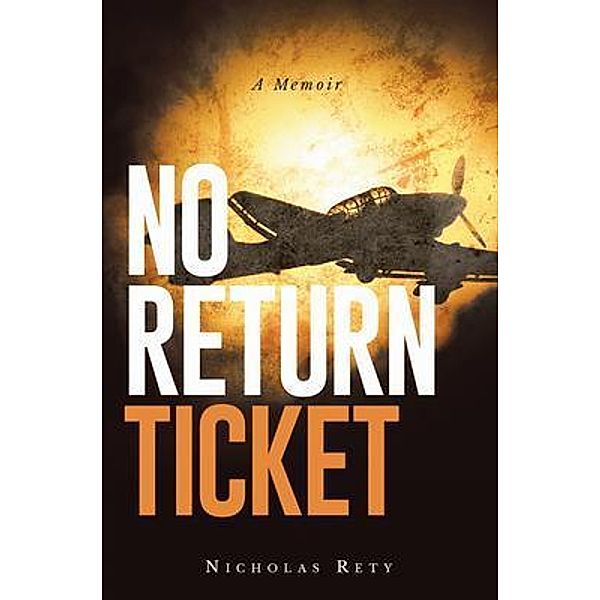 No Return Ticket / Book Vine Press, Nicholas Rety