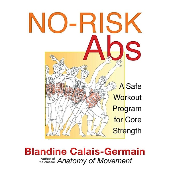 No-Risk Abs / Healing Arts, Blandine Calais-Germain
