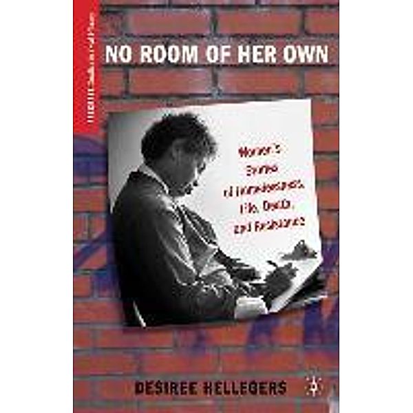 No Room of Her Own, Desiree Hellegers