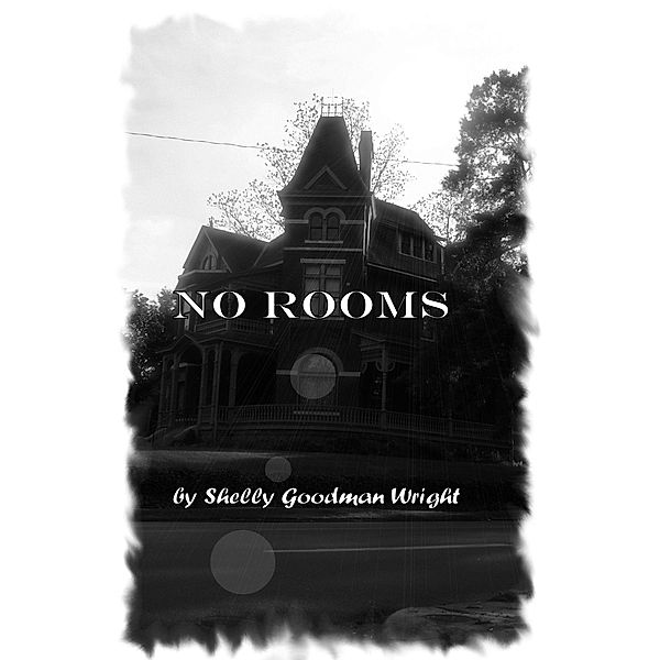 No Rooms, Shelly Goodman Wright