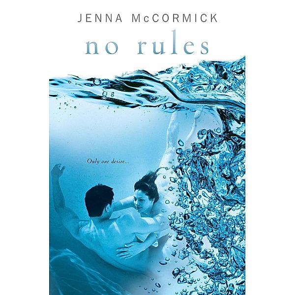 No Rules / Illustra Bd.3, Jenna McCormick