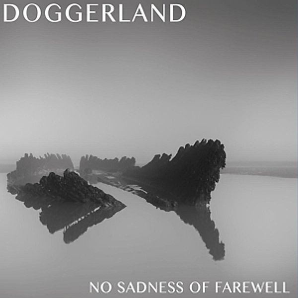 No Sadness Of Farewell, Doggerland