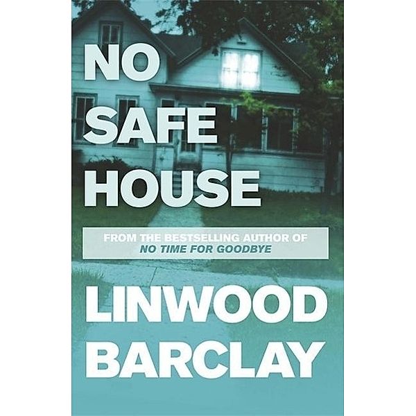 No Safe House, Linwood Barclay