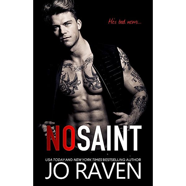 No Saint (Wild Men, #6) / Wild Men, Jo Raven