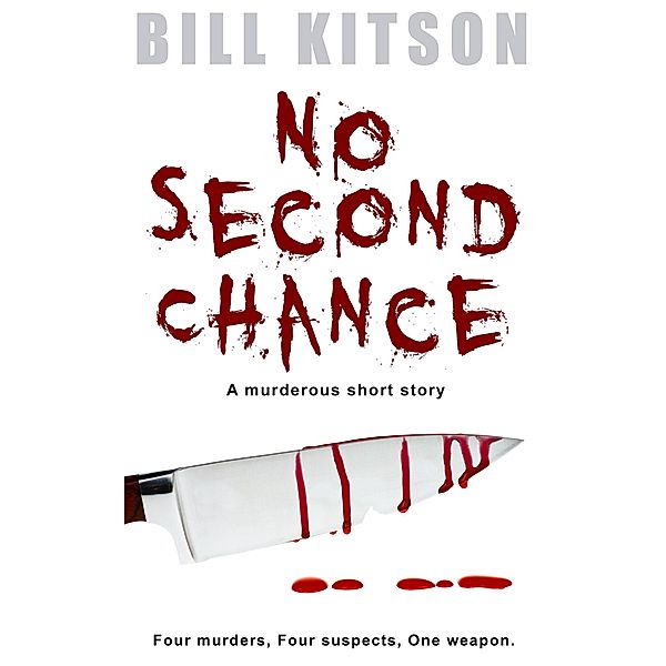 No Second Chance, Bill Kitson