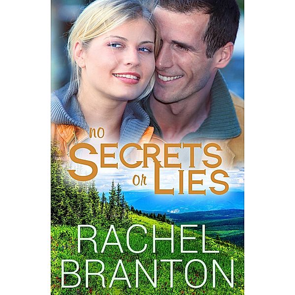 No Secrets or Lies (Lily's House, #6) / Lily's House, Rachel Branton