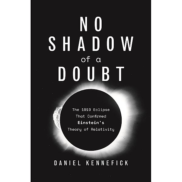 No Shadow of a Doubt, Daniel Kennefick