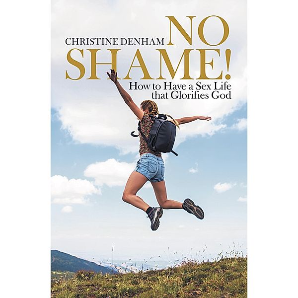 No Shame!, Christine Denham