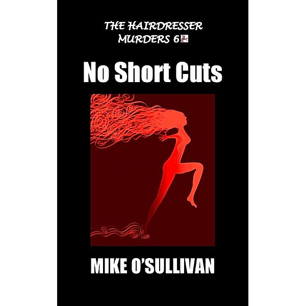 No Short Cuts, Mike O'Sullivan