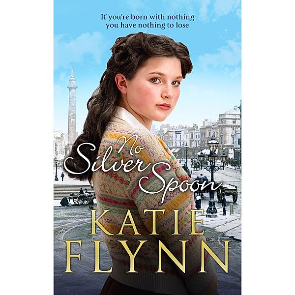 No Silver Spoon, Katie Flynn