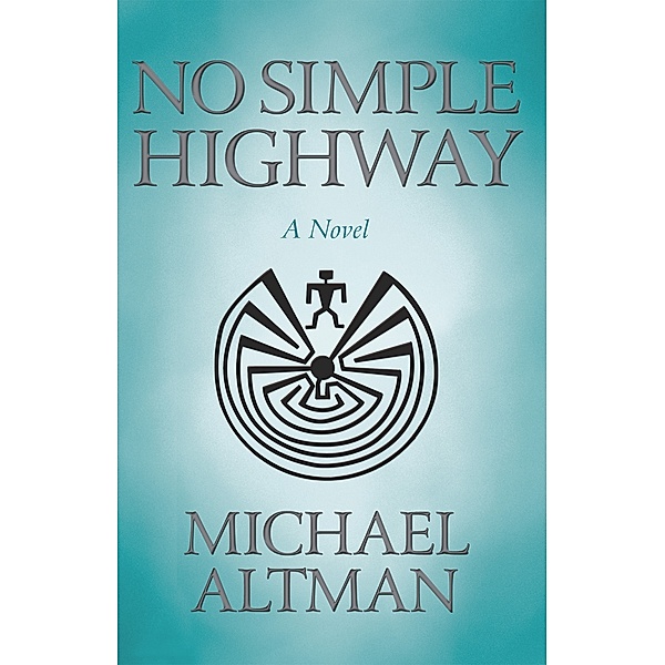 No Simple Highway, Michael Altman