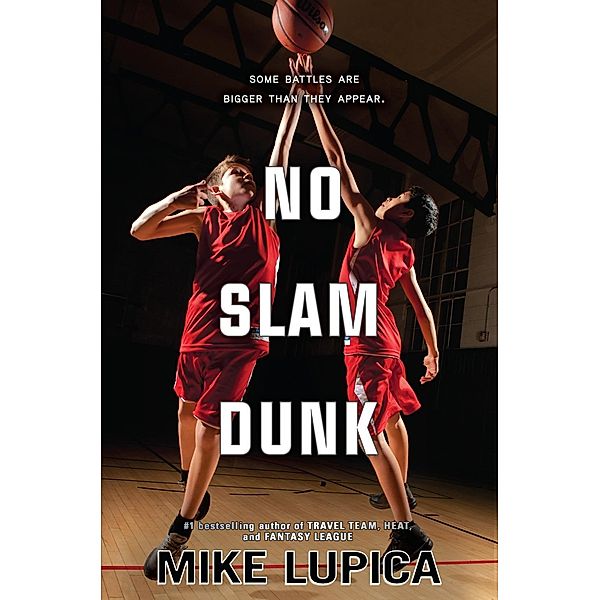 No Slam Dunk, Mike Lupica