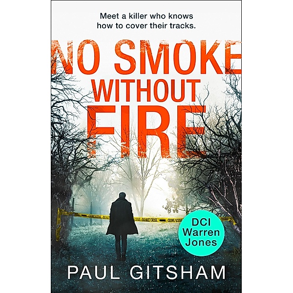 No Smoke Without Fire / DCI Warren Jones Bd.2, Paul Gitsham