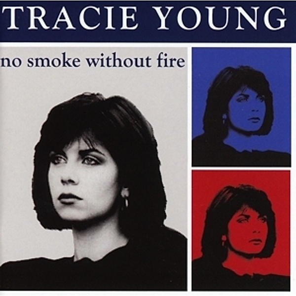 No Smoke Without Fire (Expanded Edition), Tracie Young