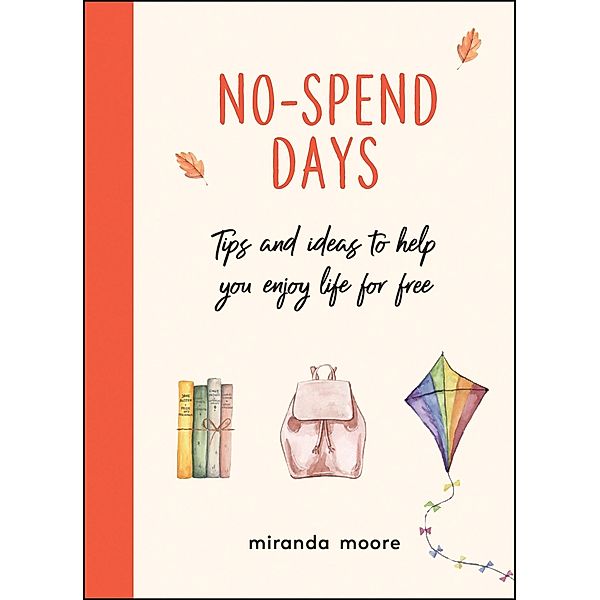 No-Spend Days, Miranda Moore